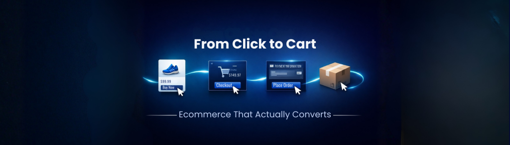 From Click to Cart: How We Build Ecommerce That Sells Everywhere
