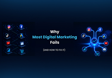 Why Most Digital Marketing Fails (And How to Fix It)